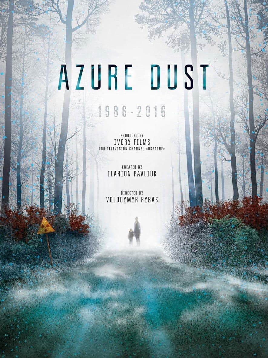 Azure Dust - Inside Chernobyl's Exclusion Zone backdrop
