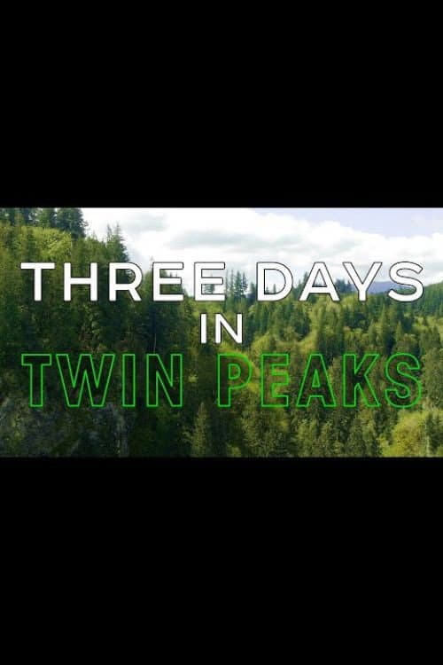 Three Days in Twin Peaks backdrop