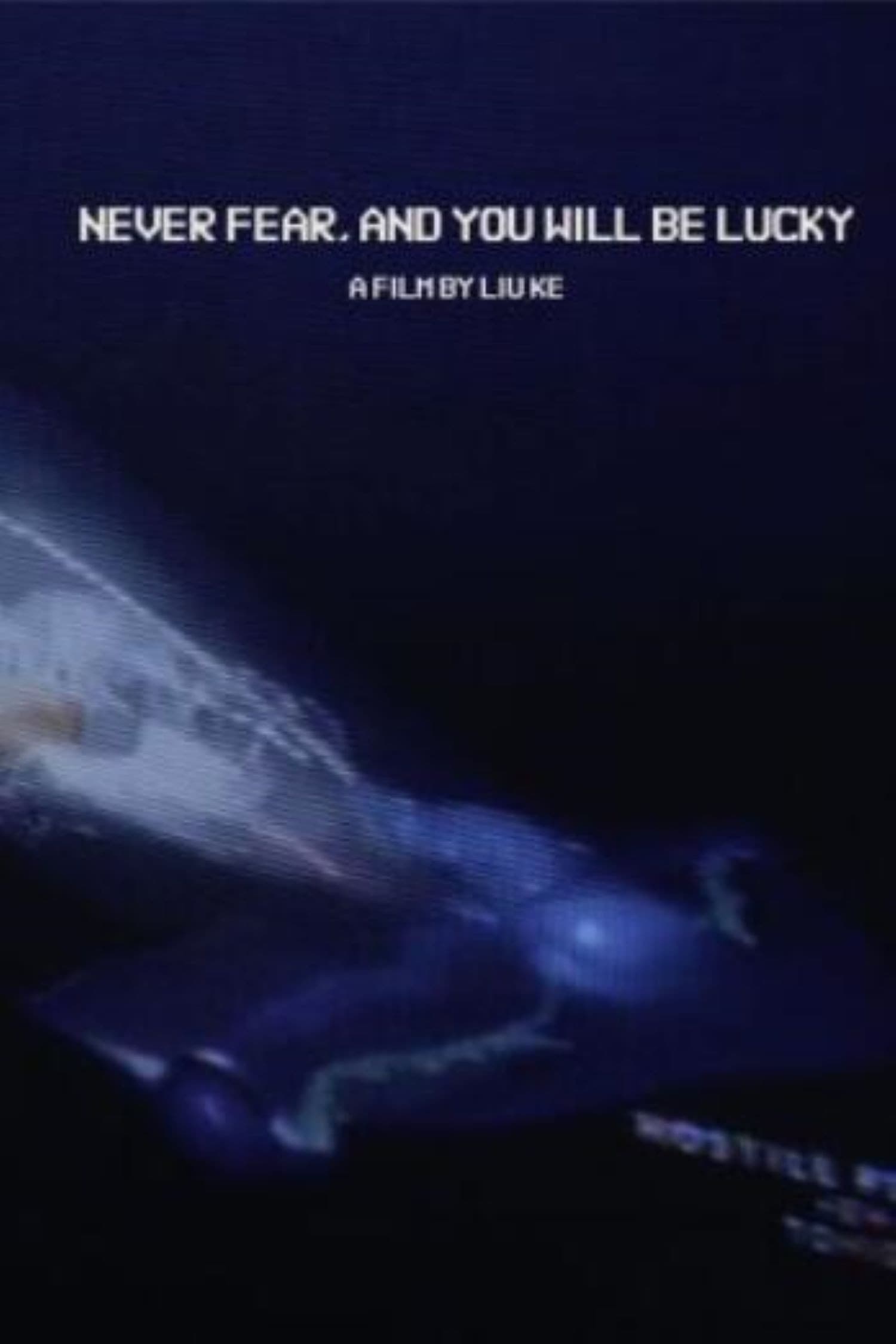 Never Fear, And You Will Be Lucky backdrop