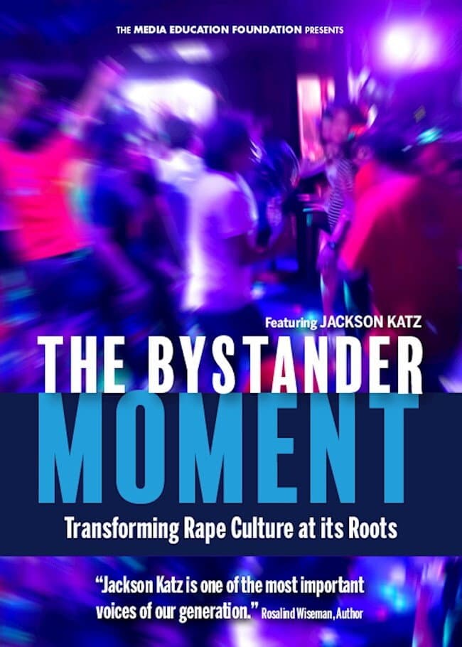 The Bystander Moment: Transforming Rape Culture at its Roots backdrop