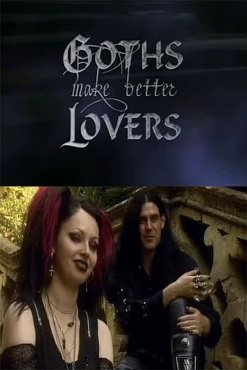 Goths Make Better Lovers backdrop