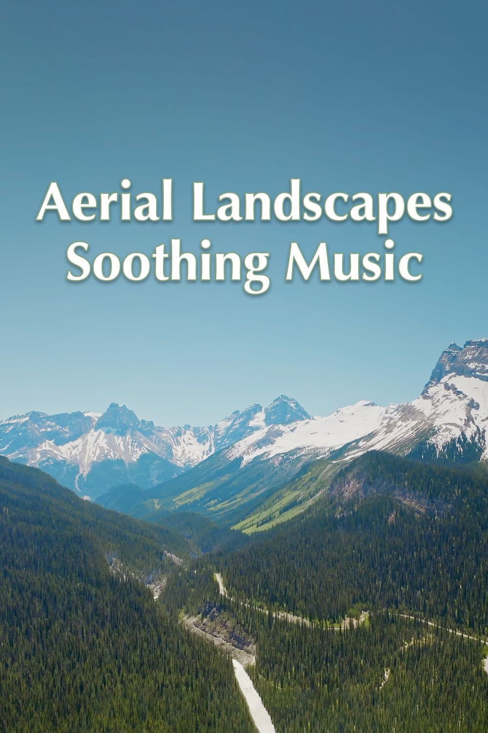 Aerial Landscape and Soothing Music backdrop