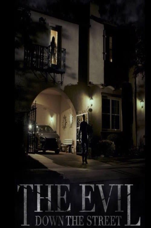The Evil Down the Street backdrop