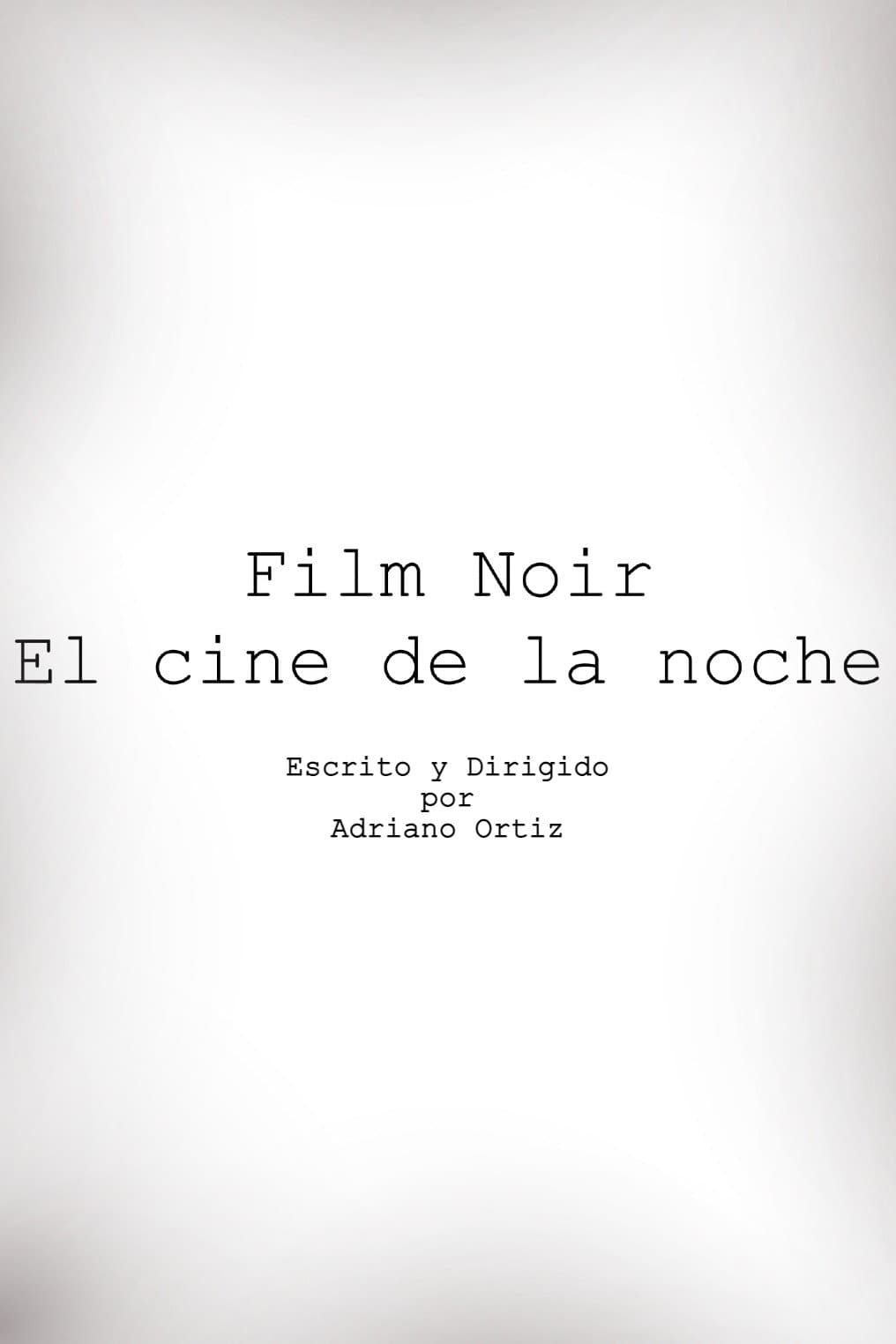 Cine Noir, The Films of the Night backdrop