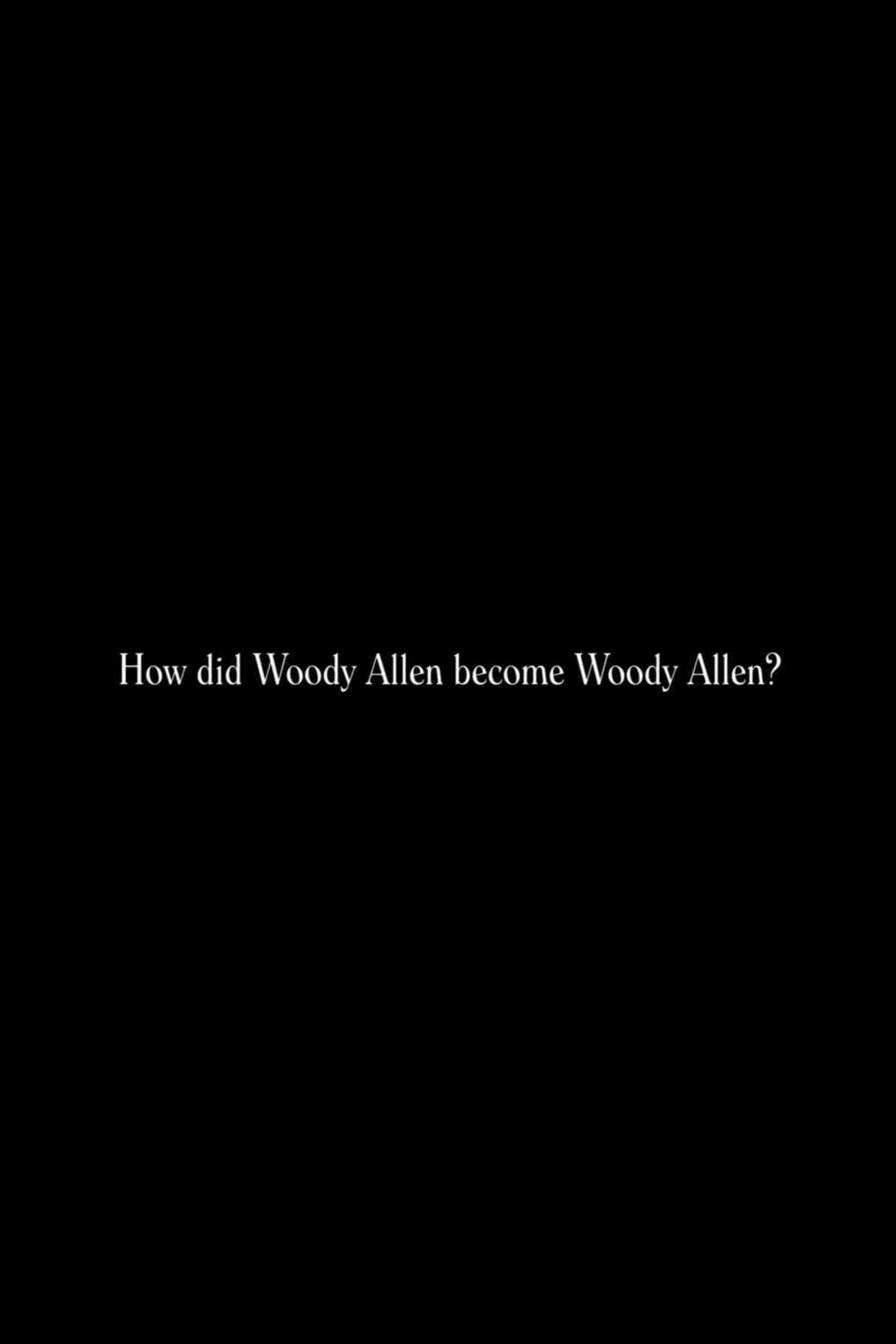 How did Woody Allen become Woody Allen? backdrop