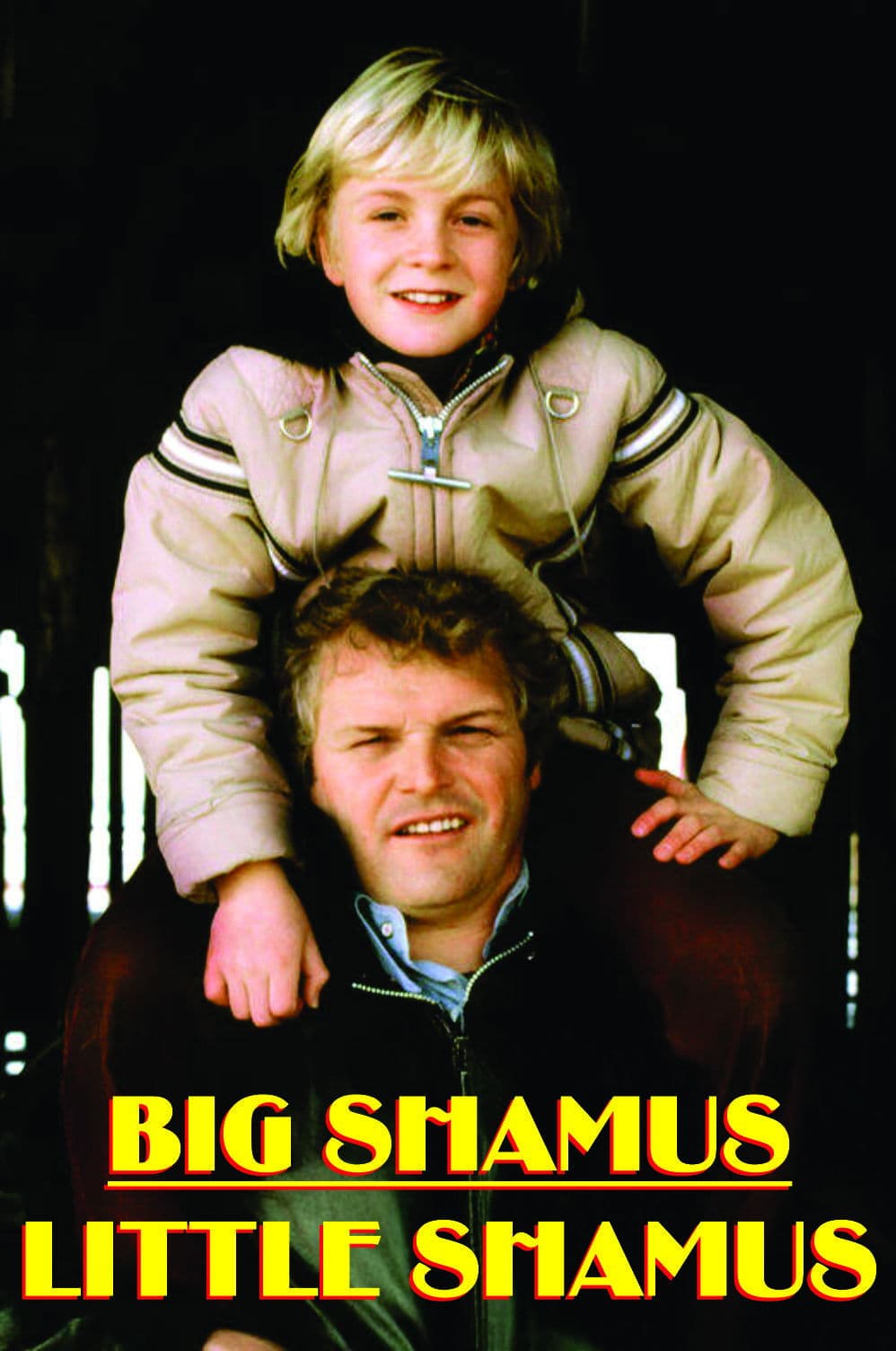 Big Shamus, Little Shamus backdrop
