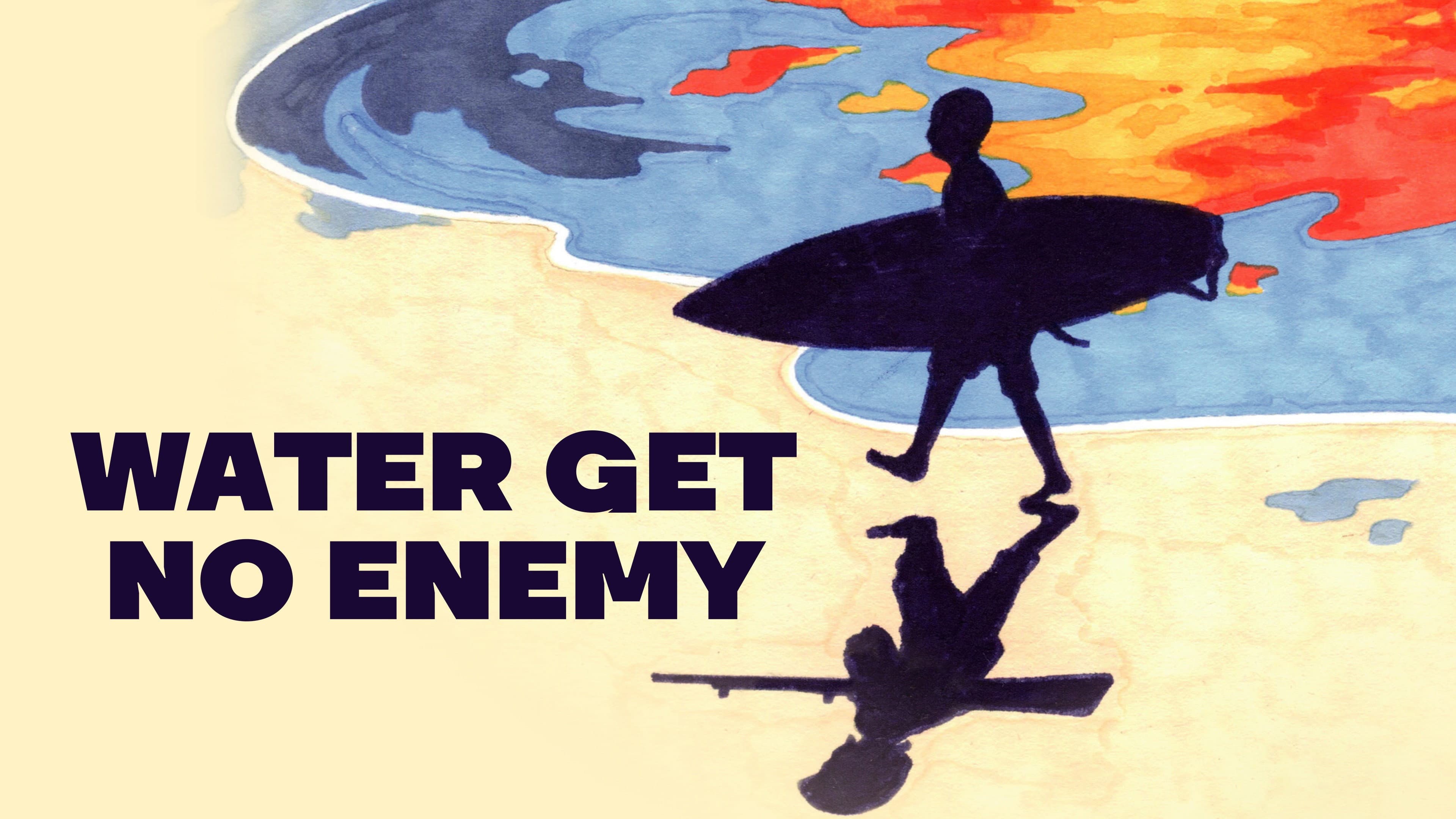 Water Get No Enemy backdrop