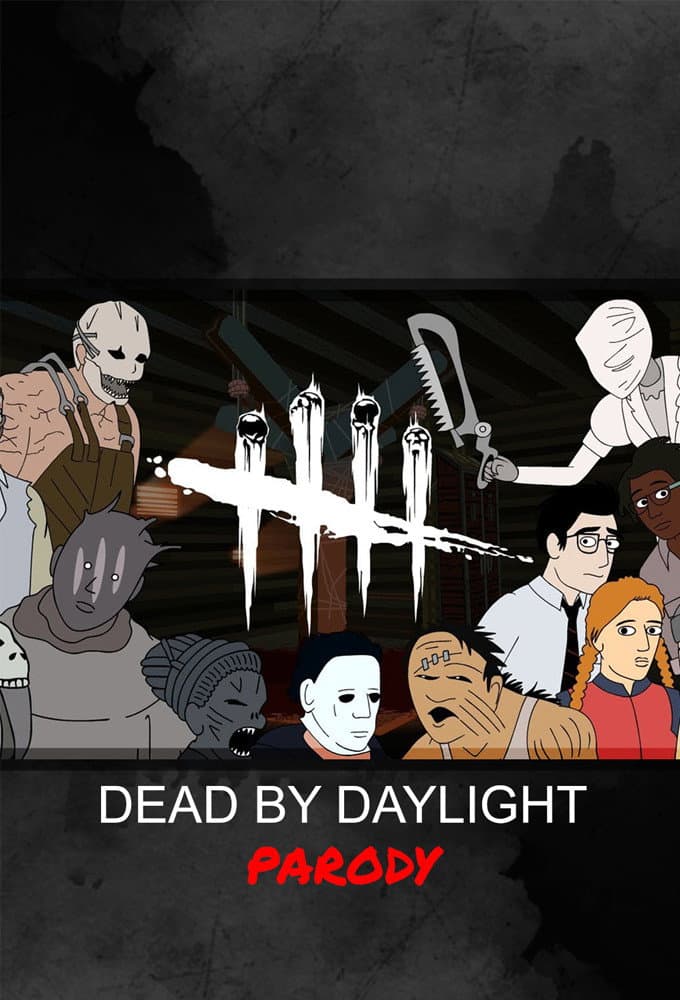Dead By Daylight: The Parody backdrop
