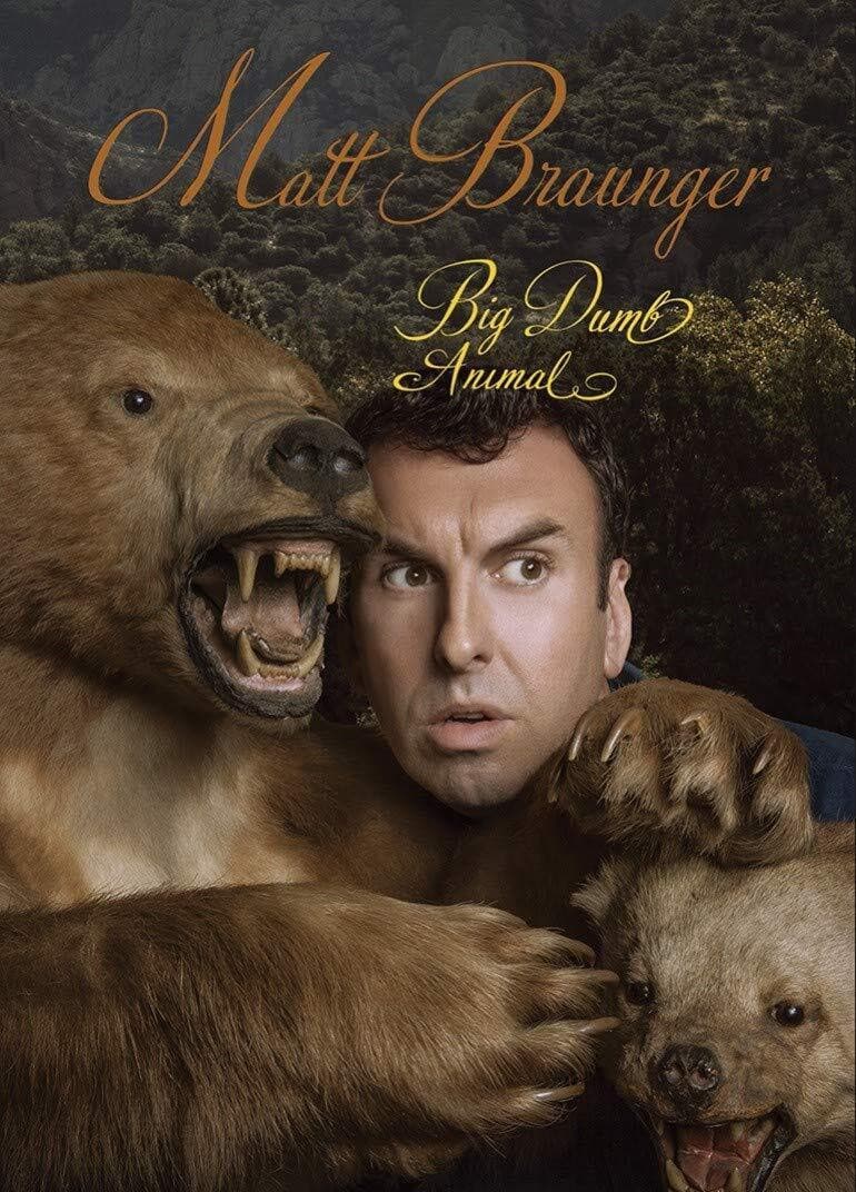 Matt Braunger: Big Dumb Animal backdrop