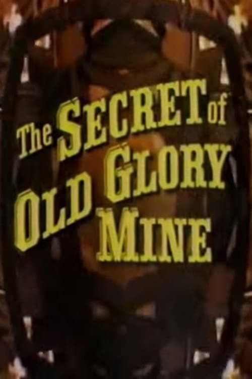 The Secret of Old Glory Mine backdrop