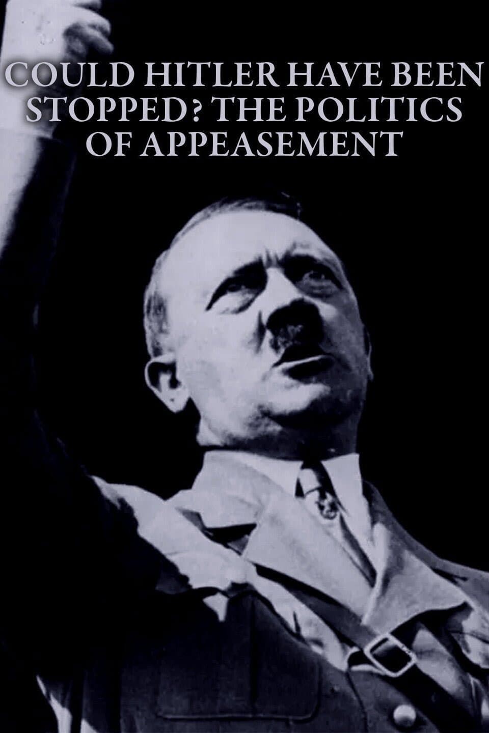 Could Hitler Have Been Stopped? The Politics of Appeasement backdrop