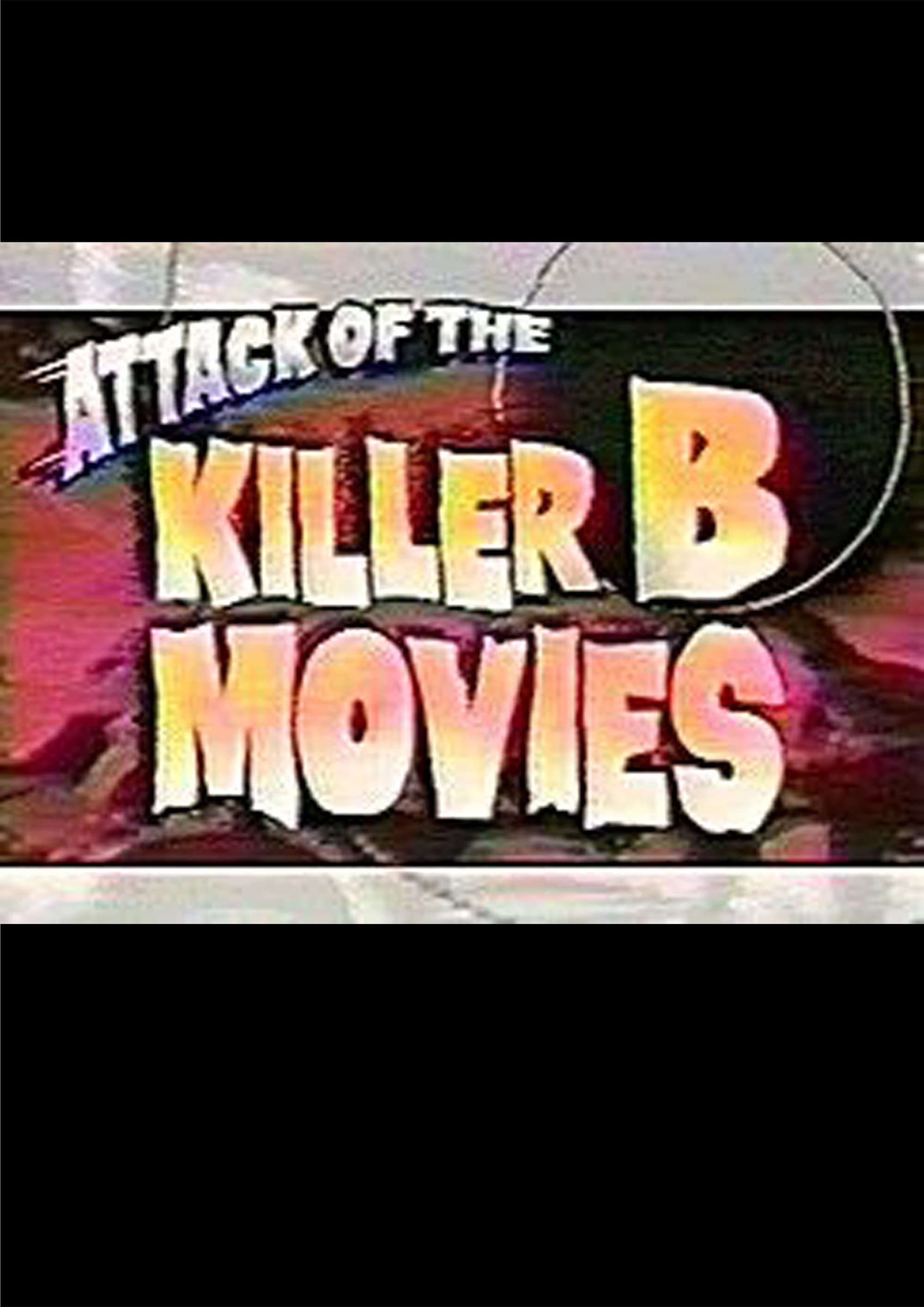Attack of the Killer B-Movies backdrop