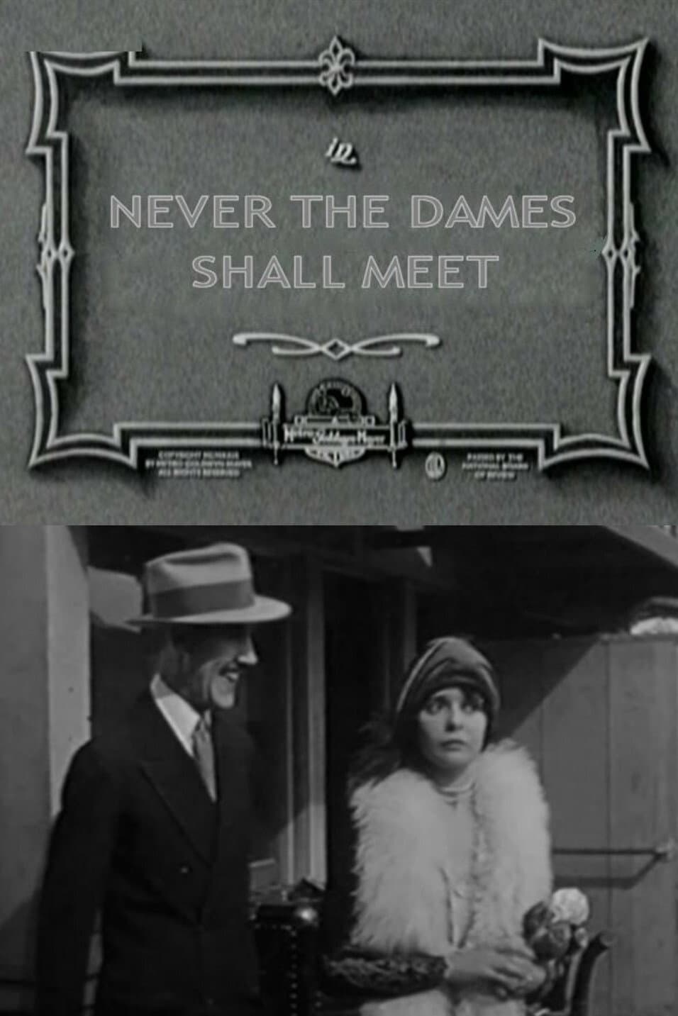 Never the Dames Shall Meet backdrop