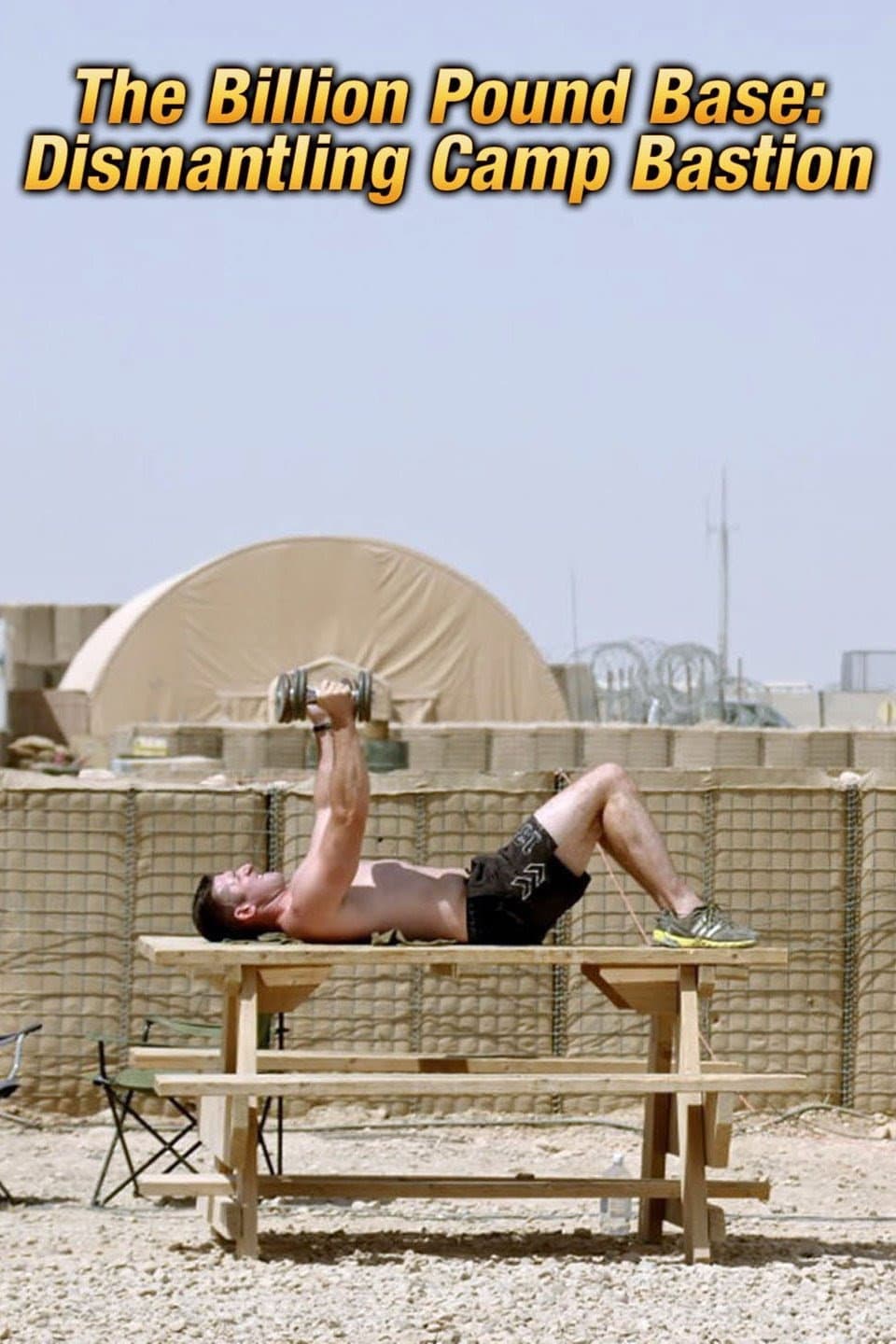 The Billion Pound Base: Dismantling Camp Bastion backdrop