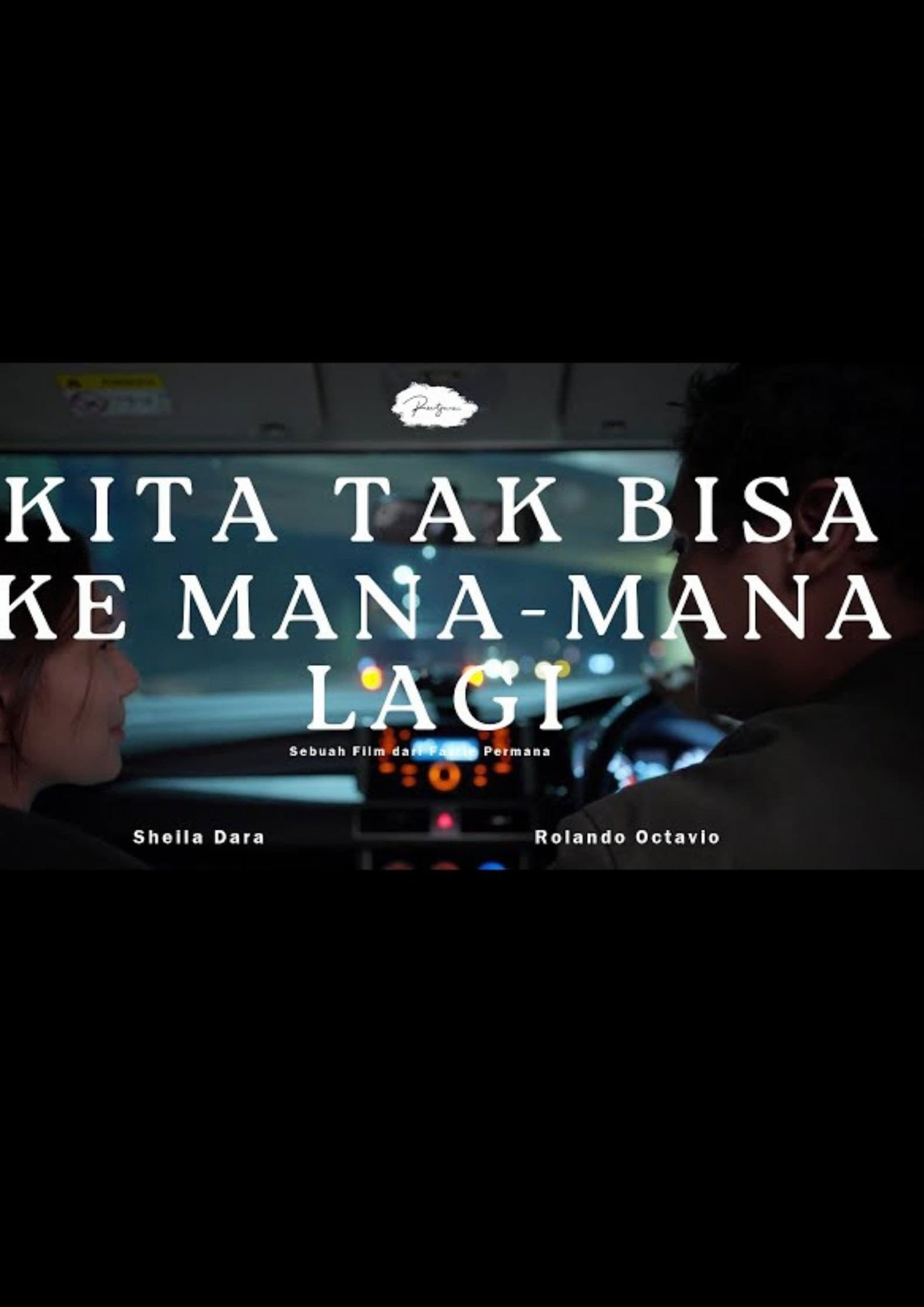 Kita Tak Bisa Ke Mana-Mana Lagi backdrop