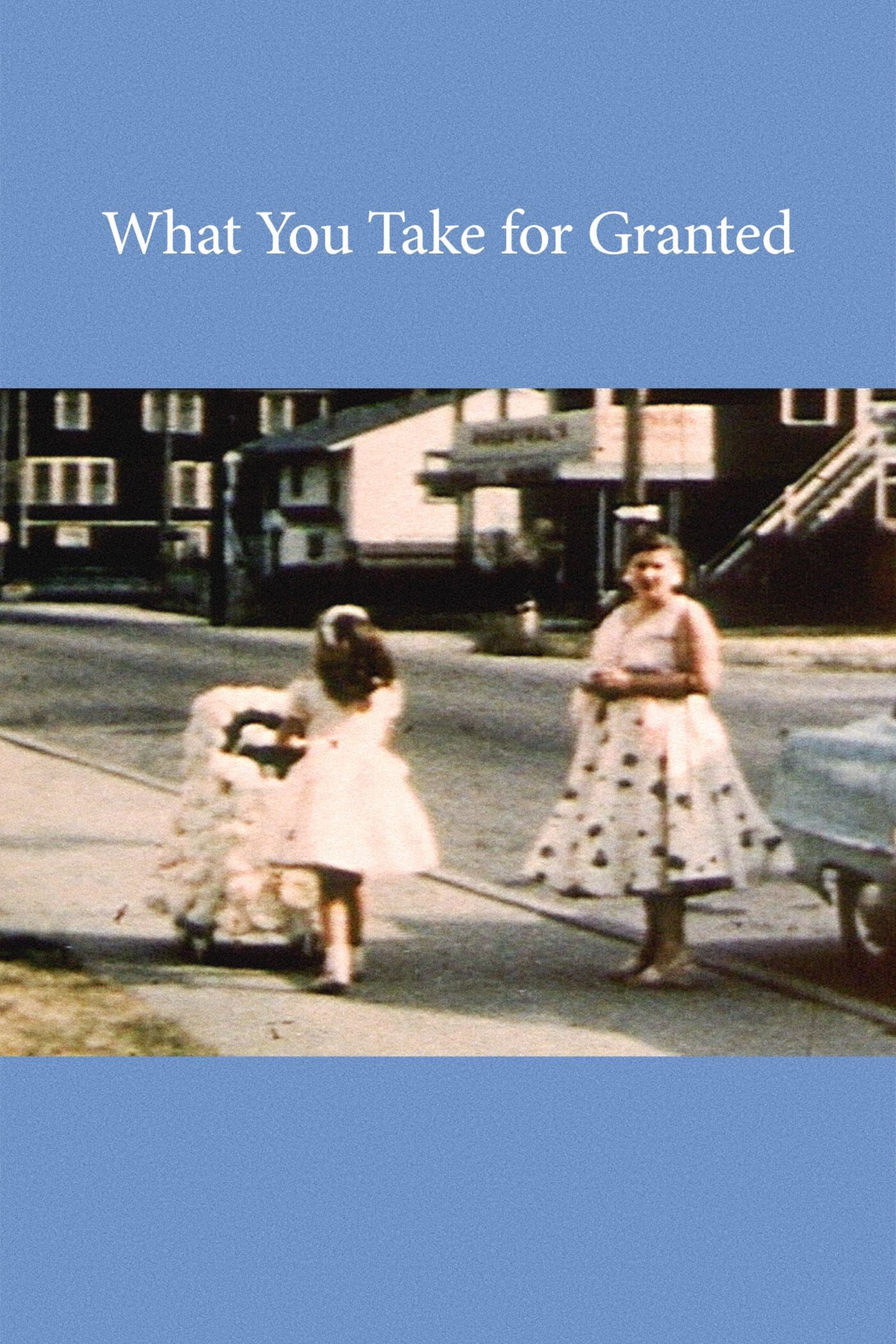 What You Take for Granted backdrop