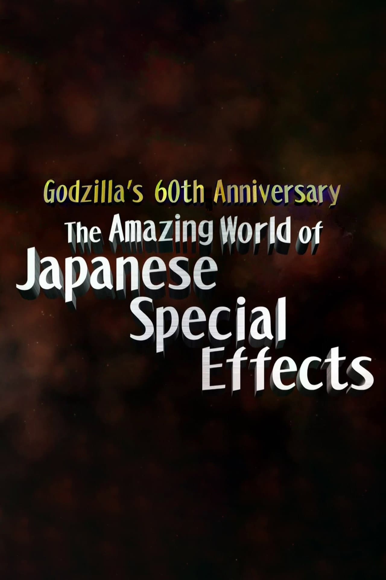 Godzilla's 60th Anniversary: The Amazing World of Japanese Special Effects (Tokusatsu) backdrop