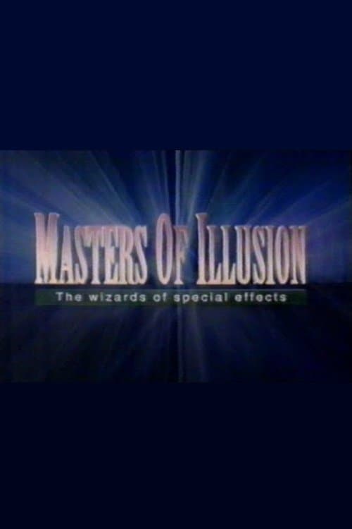 Masters of Illusion: The Wizards of Special Effects backdrop