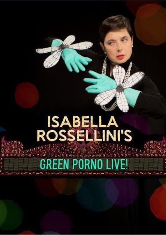 Isabella Rossellini's Green Porno Live backdrop