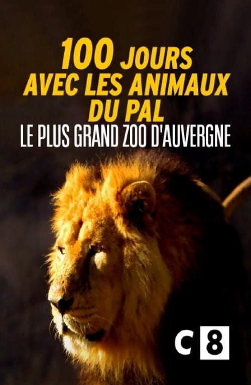 100 jours avec les animaux du Pal : le plus grand zoo d'Auvergne backdrop