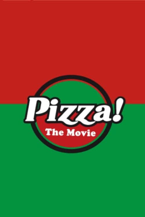 Pizza! The Movie backdrop