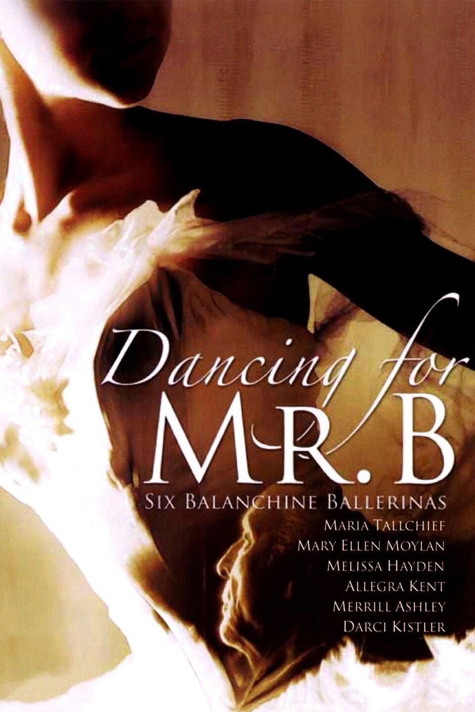 Dancing for Mr. B: Six Balanchine Ballerinas backdrop