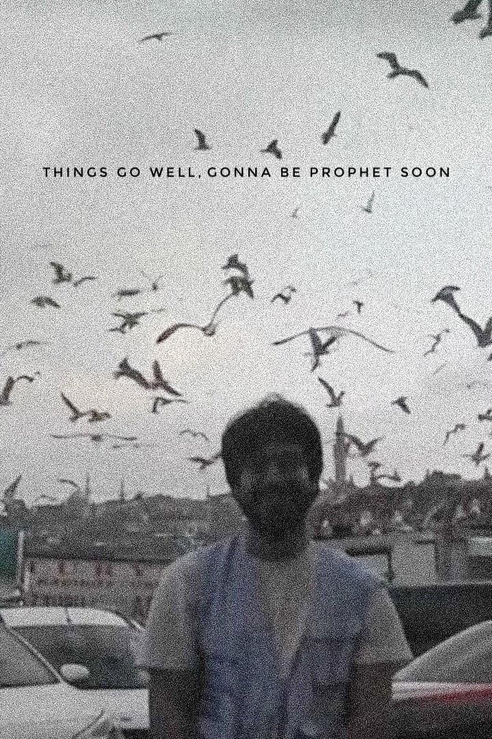 things go well, gonna be prophet soon backdrop