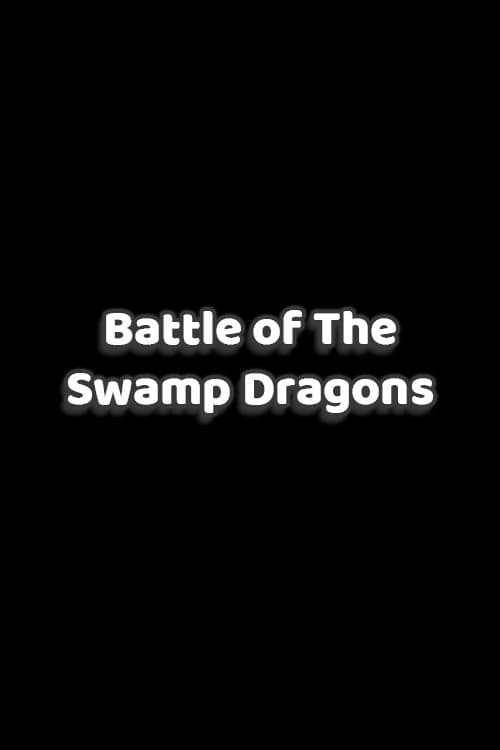 Battle of The Swamp Dragons backdrop