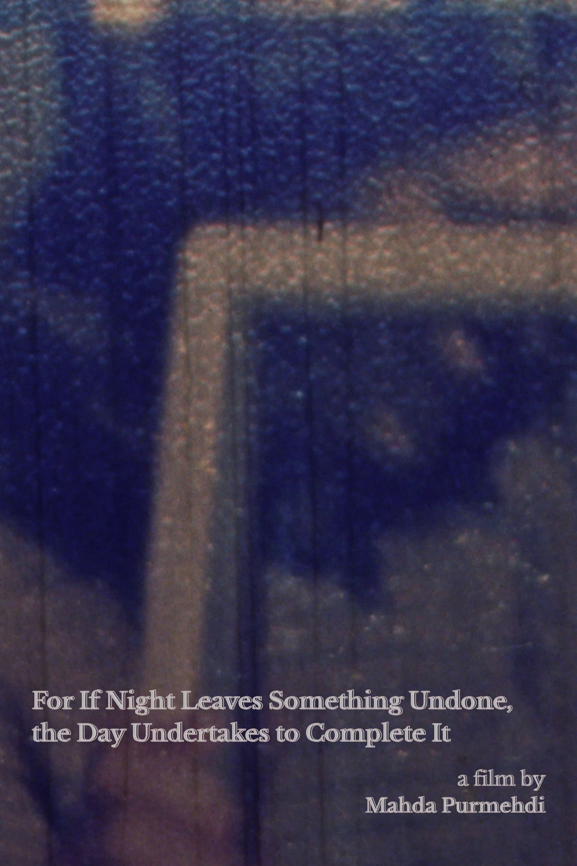 For If Night Leaves Something Undone, the Day Undertakes to Complete It backdrop