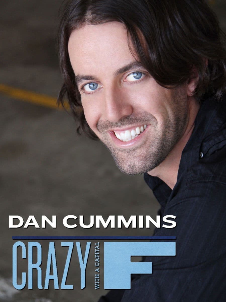 Dan Cummins: Crazy with a Capital F backdrop
