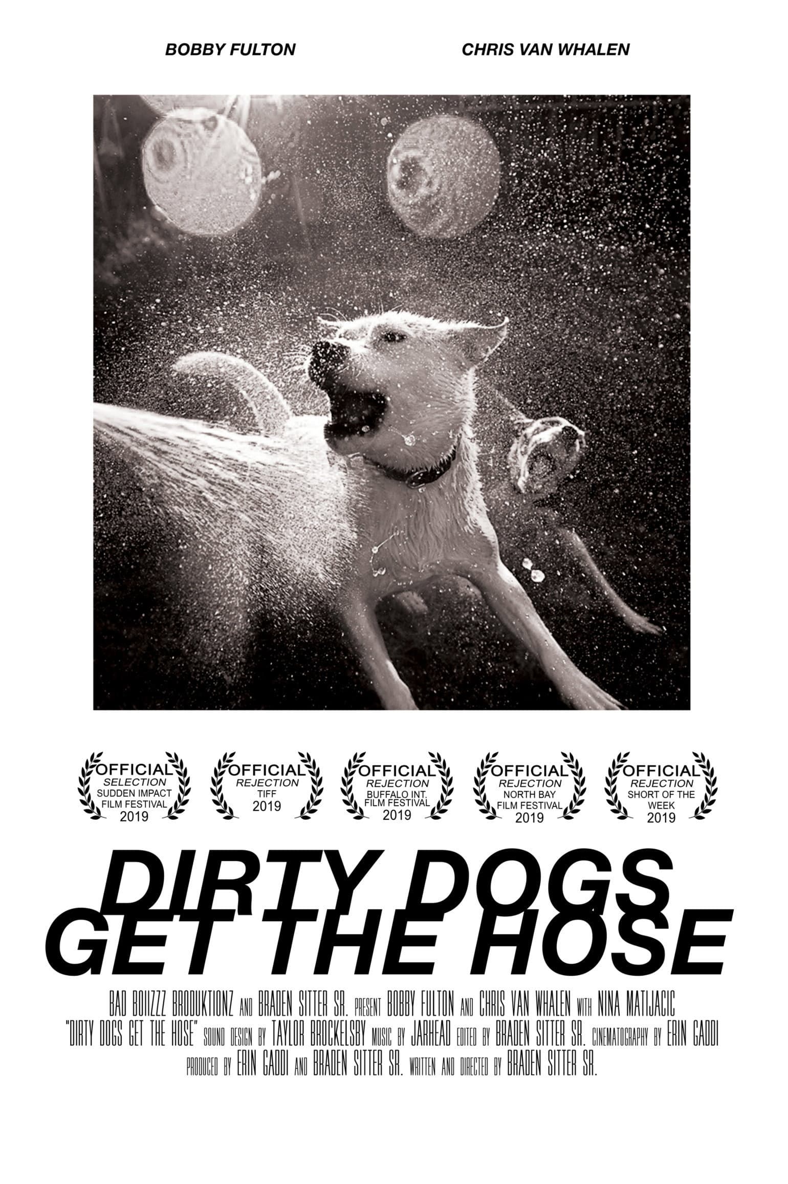 Dirty Dogs Get the Hose backdrop