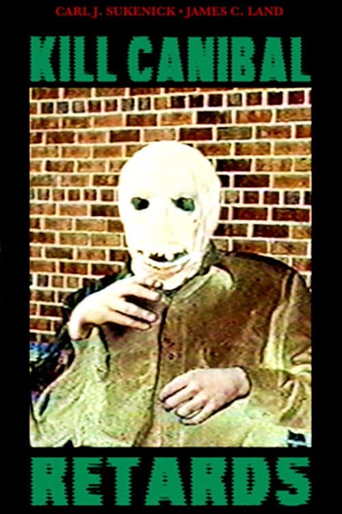 Kill Canibal Retards backdrop