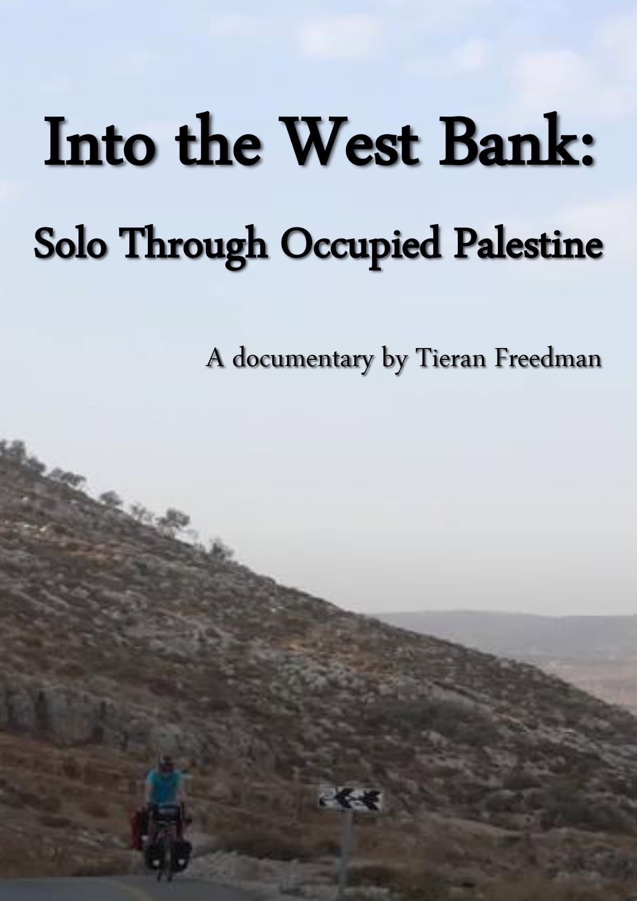 Into the West Bank | Solo Through Occupied Palestine backdrop