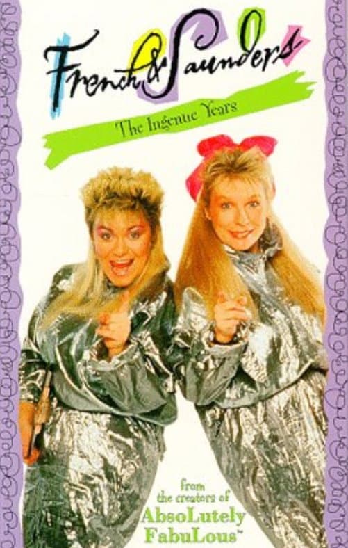 French & Saunders: The Ingenue Years backdrop