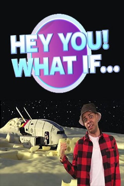 Hey You! What If... backdrop