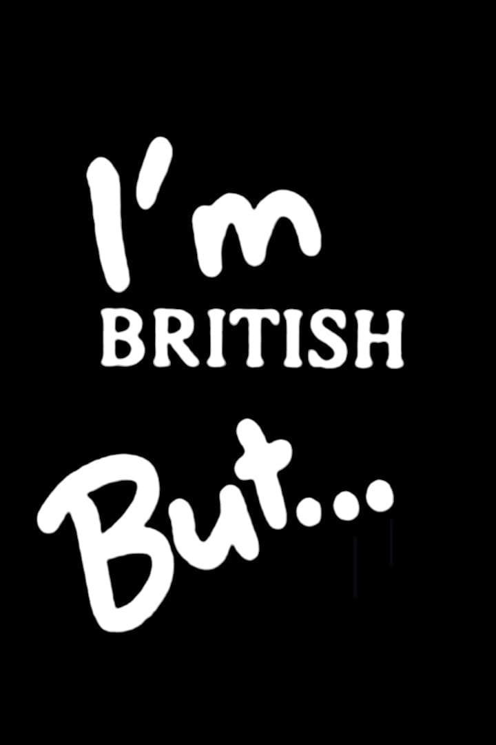 I'm British But... backdrop