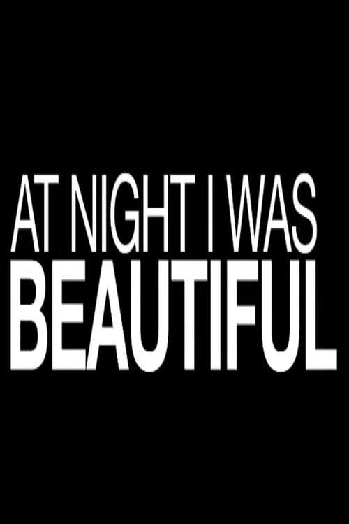At Night I Was Beautiful backdrop