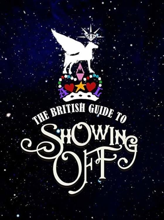 The British Guide to Showing Off backdrop
