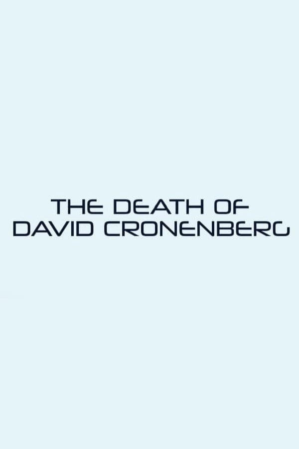 The Death of David Cronenberg backdrop