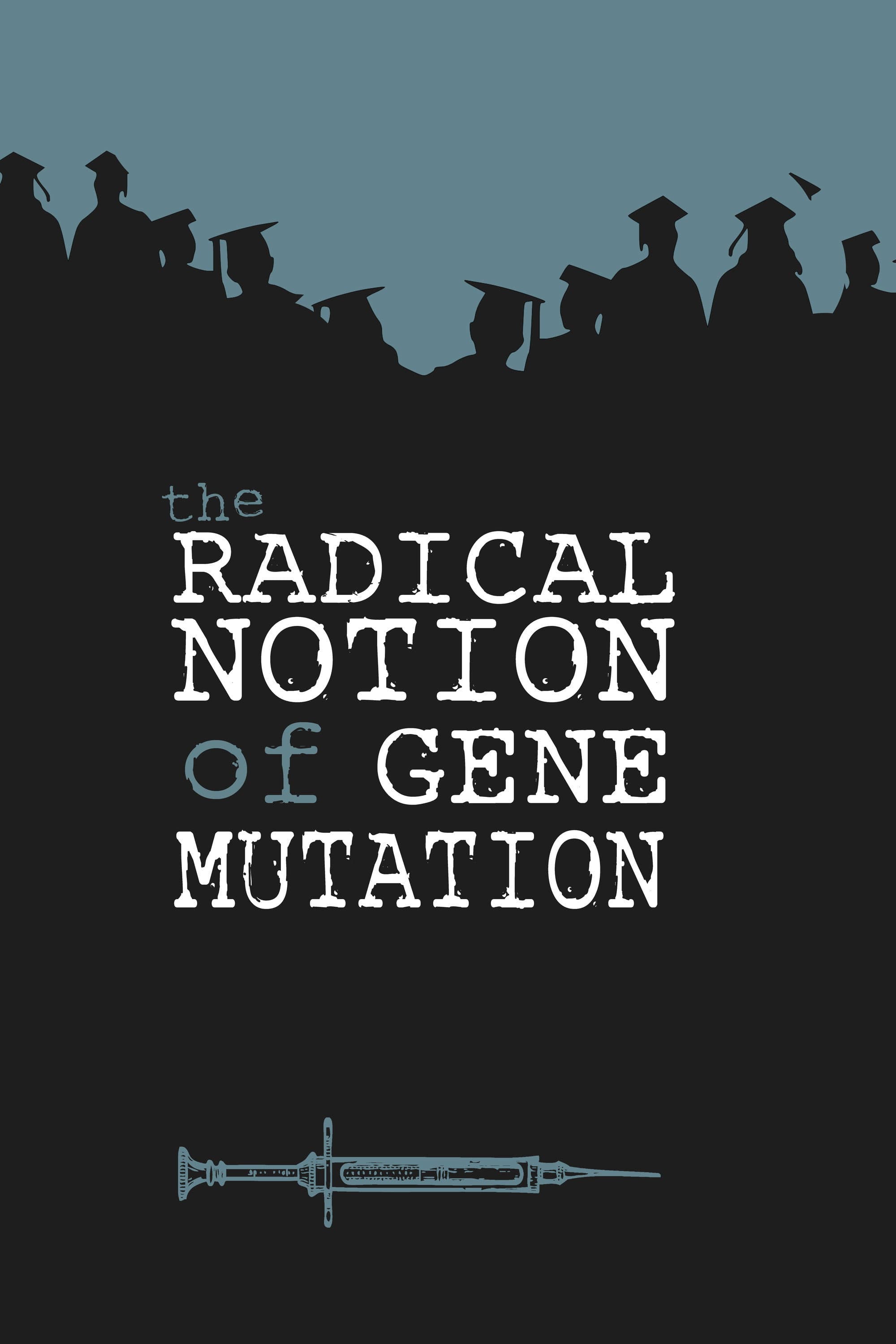 The Radical Notion of Gene Mutation backdrop