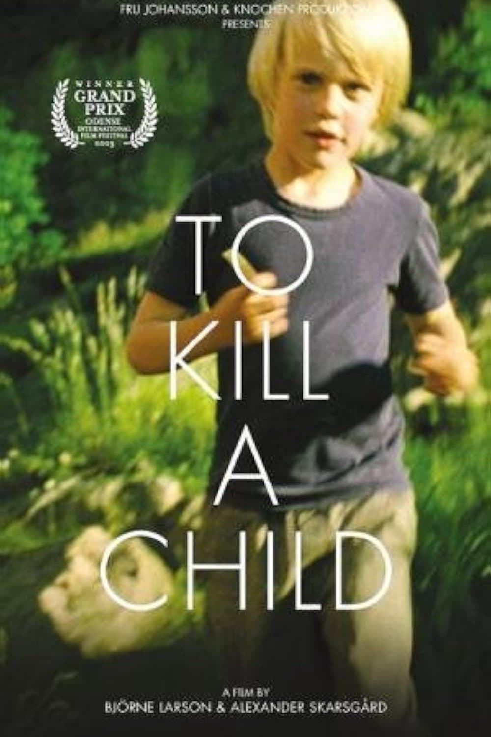 To Kill a Child backdrop