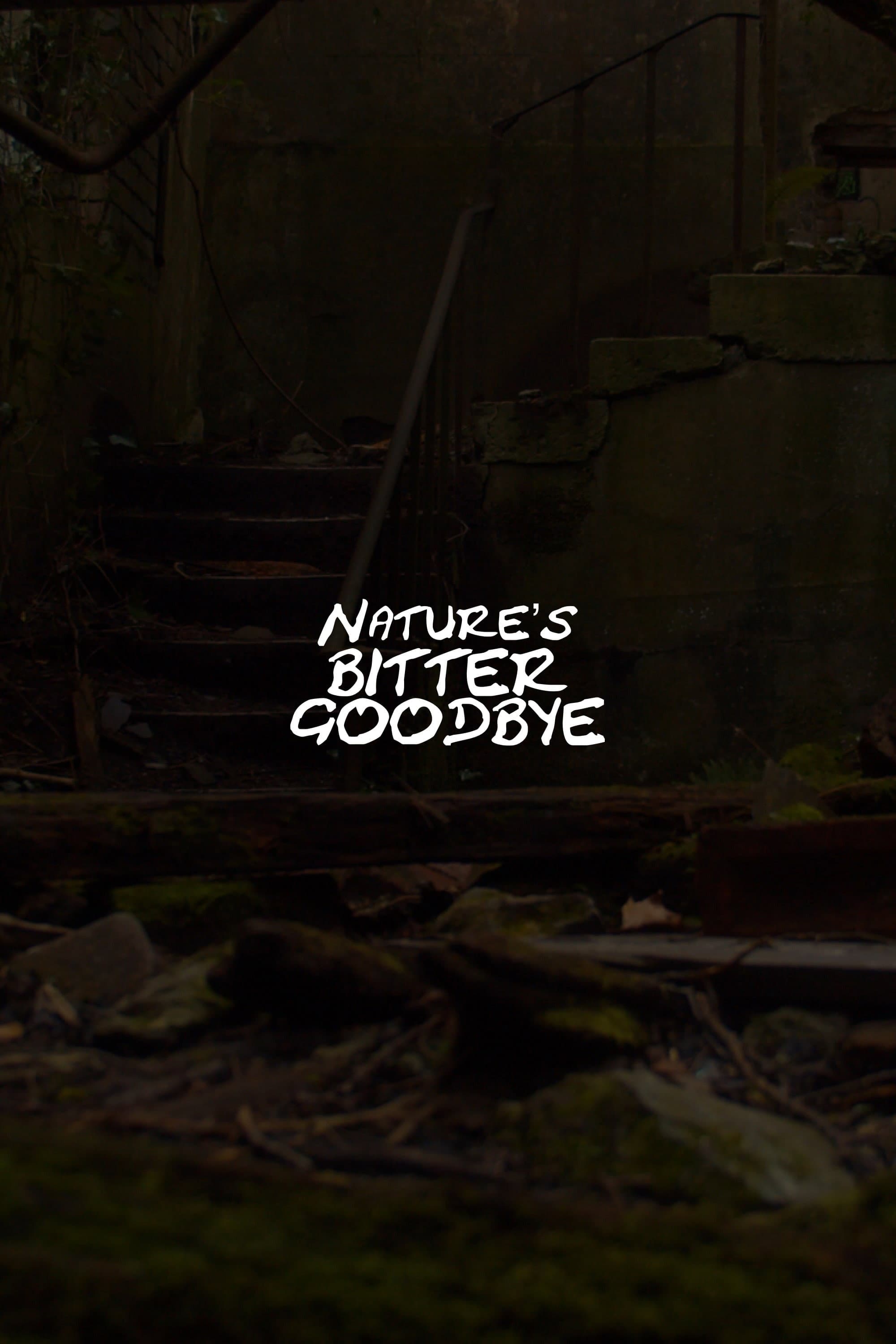 Nature’s Bitter Goodbye backdrop