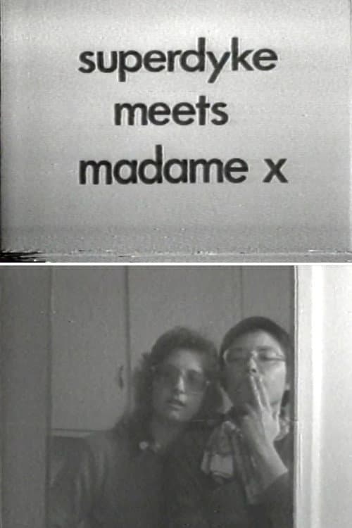 Superdyke Meets Madame X backdrop