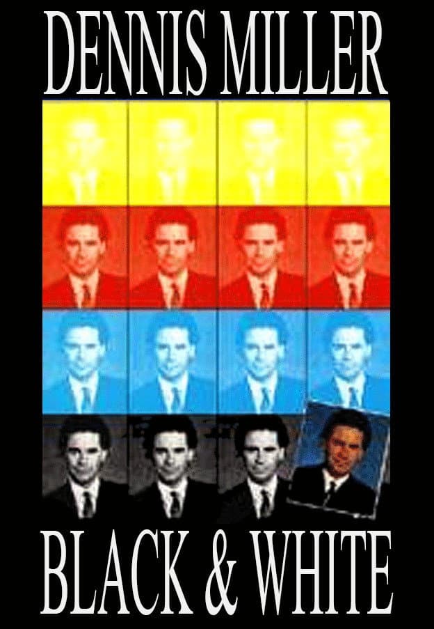 Dennis Miller: Black and White backdrop