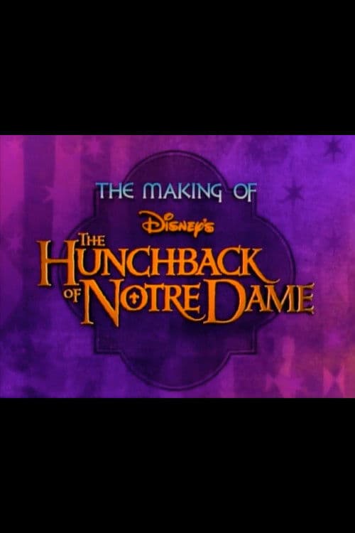 The Making of Disney's The Hunchback of Notre Dame backdrop