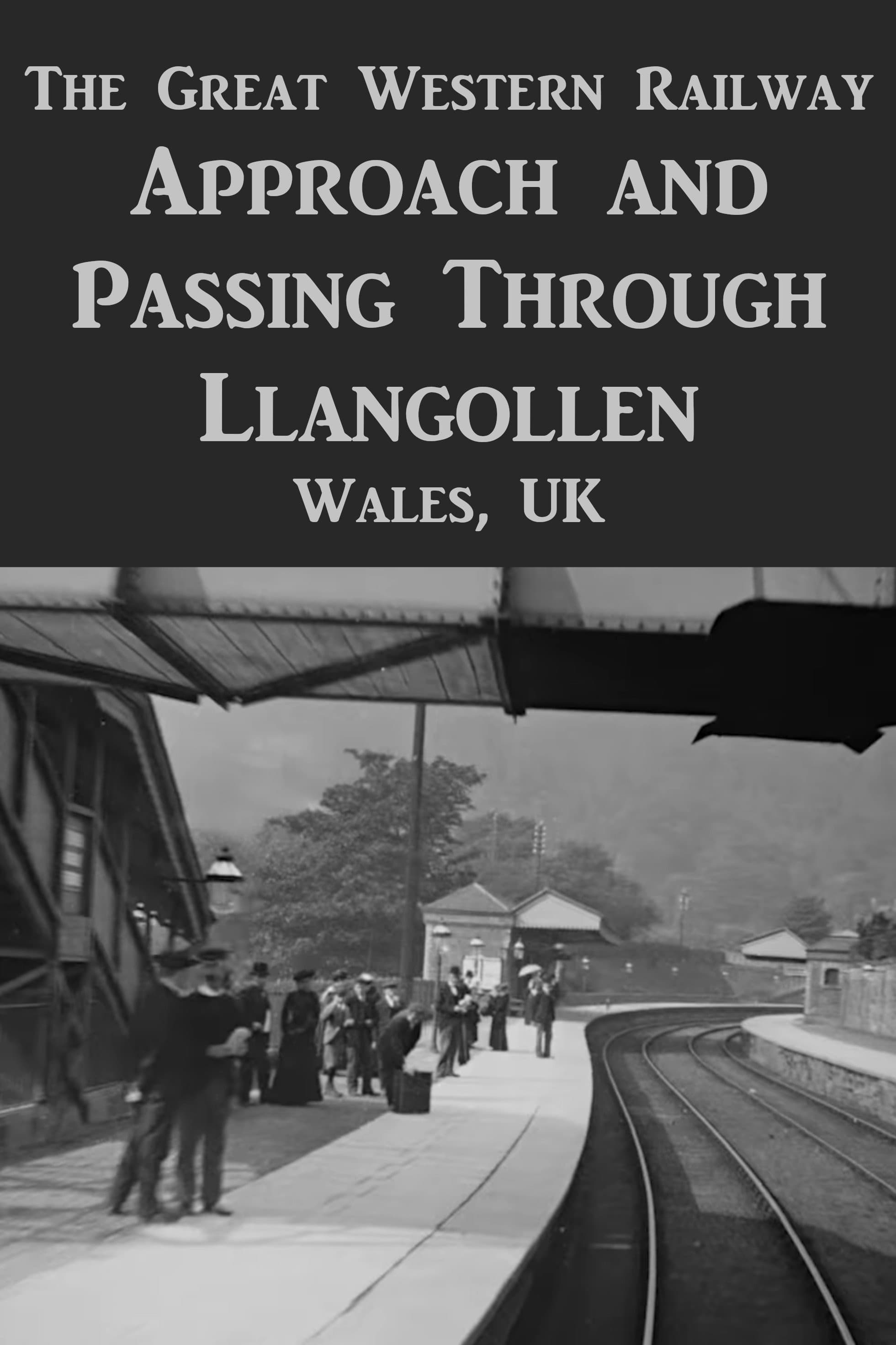 Panoramic View on the Great Western Railway: Approach and Passing Through Llangollen backdrop