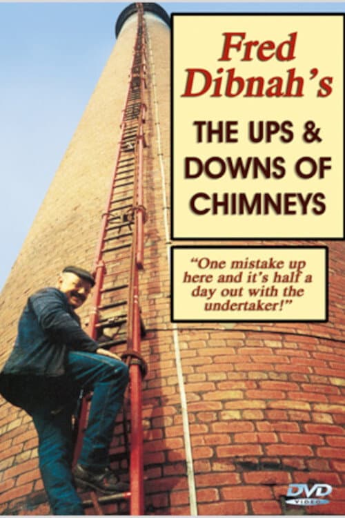 Fred Dibnah - The Ups and Downs of Chimneys backdrop
