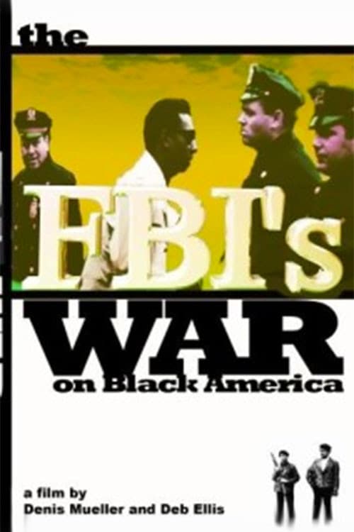 The FBI's War on Black America backdrop
