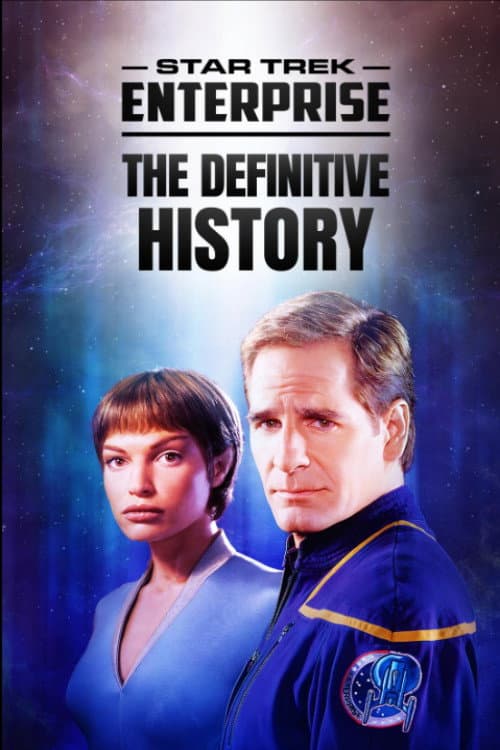 Star Trek: Enterprise - The Definitive History backdrop