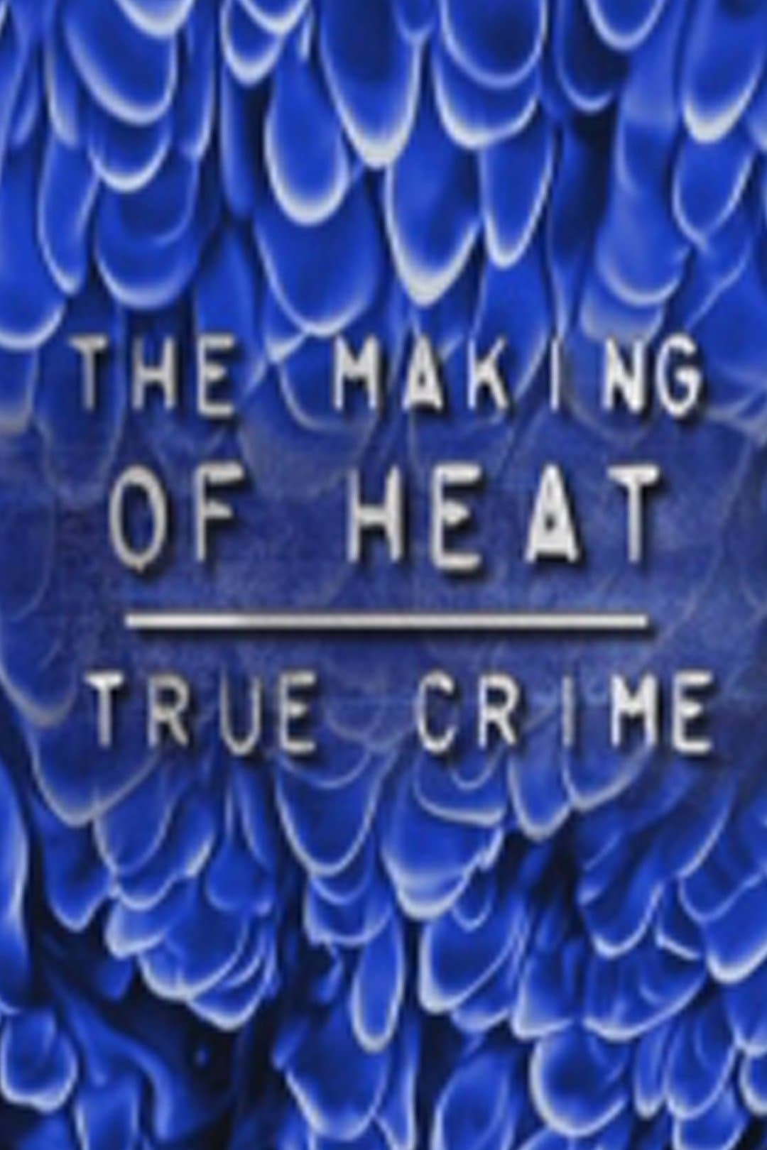 The Making of 'Heat' backdrop